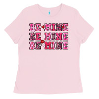 Bubblegum Pink be mine Ladies Tee - OliviaCreatesArt