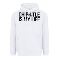 White chipotle is my life Heavyweight Hoodie - artisFamous