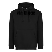 Black what happen Heavyweight Hoodie - artisFamous