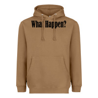 Toasted Coconut what happen Heavyweight Hoodie - artisFamous