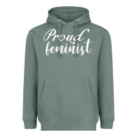 Sage Proud feminist Heavyweight Hoodie - artisFamous