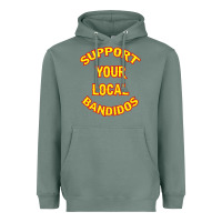 Sage bandidos support your local texas Heavyweight Hoodie - artisFamous