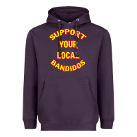 Plum bandidos support your local texas Heavyweight Hoodie - artisFamous