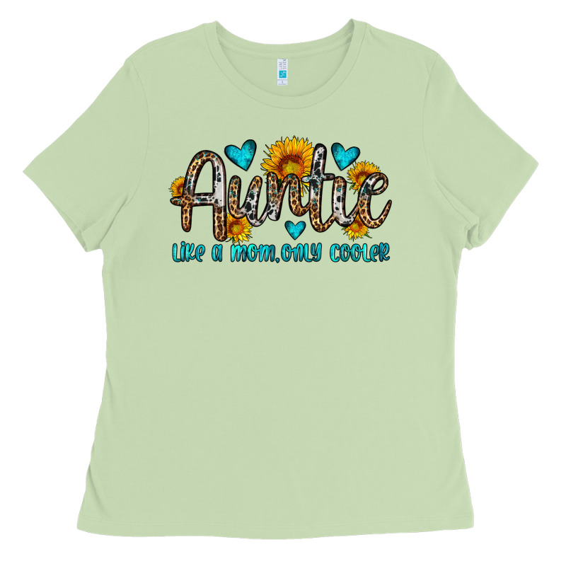 Auntie Like A Mom Only Cooler Ladies Tee by OliviaCreatesArt | Teevron