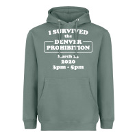 Sage i survived denver prohibition 2020 Heavyweight Hoodie - artisFamous