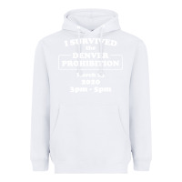 White i survived denver prohibition 2020 Heavyweight Hoodie - artisFamous