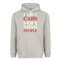 Moon Dust I LIKE CARS MORE THAN PEOPLE Heavyweight Hoodie - artisFamous