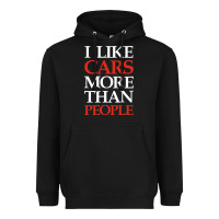Black I LIKE CARS MORE THAN PEOPLE Heavyweight Hoodie - artisFamous
