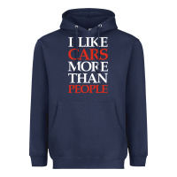 Navy I LIKE CARS MORE THAN PEOPLE Heavyweight Hoodie - artisFamous
