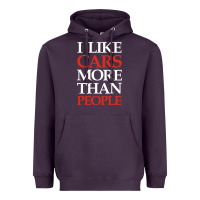 Plum I LIKE CARS MORE THAN PEOPLE Heavyweight Hoodie - artisFamous