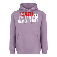 Lavender shut up i'm doing game changer baseball Heavyweight Hoodie - artisFamous