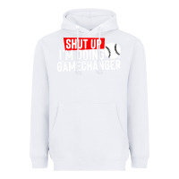 White shut up i'm doing game changer baseball Heavyweight Hoodie - artisFamous