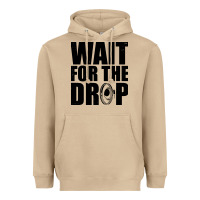 Mushroom wait for the drop i dubstep bass subwoofer dance music Heavyweight Hoodie - artisFamous