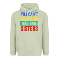 Matcha you can't scare me i have three sisters funny brother Heavyweight Hoodie - artisFamous
