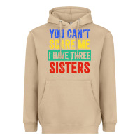 Mushroom you can't scare me i have three sisters funny brother Heavyweight Hoodie - artisFamous