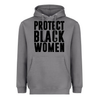 Storm PROTECT BLACK WOMEN QUOTES Heavyweight Hoodie - artisFamous