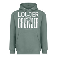 Sage louder with crowder Heavyweight Hoodie - artisFamous