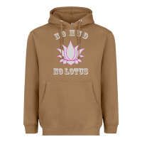 Toasted Coconut no mud no lotus tee buddha buddhist yoga Heavyweight Hoodie - artisFamous