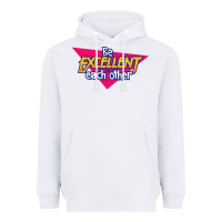 White be excellent to each other Heavyweight Hoodie - artisFamous