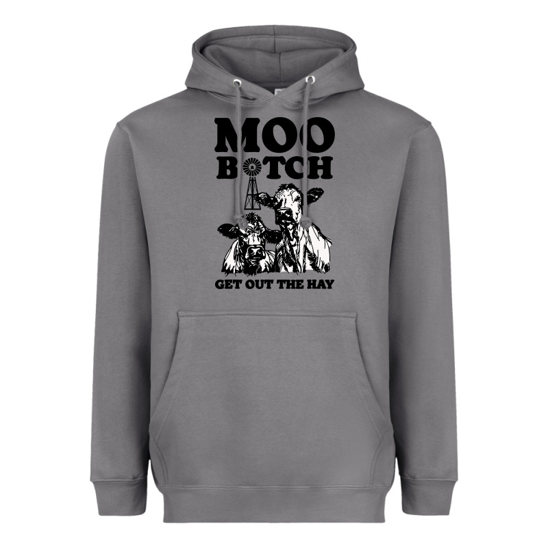 Moo Bitch Get Out The Hay Heavyweight Hoodie by artisFamous | Teevron