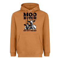 Meerkat Moo bitch get out the hay Heavyweight Hoodie - artisFamous