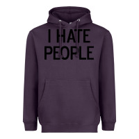 Plum i hate people Heavyweight Hoodie - artisFamous