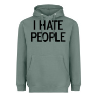 Sage i hate people Heavyweight Hoodie - artisFamous