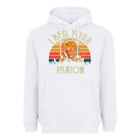 White vintage i beg your parton Heavyweight Hoodie - artisFamous