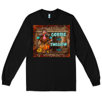 Black gobble me swallow me tumbler Long Sleeve Tee - BundleAndBundleShop