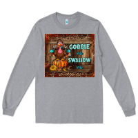Heather Grey gobble me swallow me tumbler Long Sleeve Tee - BundleAndBundleShop