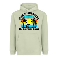 Matcha beer n' sunshine the only B.S. i need Heavyweight Hoodie - artisFamous
