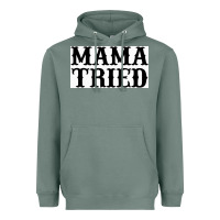 Sage Mama Tried Heavyweight Hoodie - artisFamous