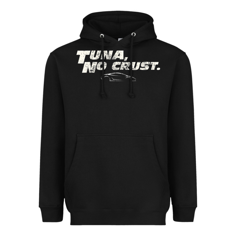 Fast C.a.r Quote  T.u.n.a  No Crust Gift T Shirt Heavyweight Hoodie by artisFamous | Teevron