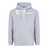 Heather Grey fast c.a.r quote  t.u.n.a  no crust gift t shirt Heavyweight Hoodie - artisFamous