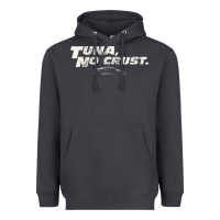 Smoke fast c.a.r quote  t.u.n.a  no crust gift t shirt Heavyweight Hoodie - artisFamous