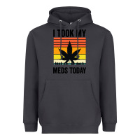 Smoke i took my meds today Heavyweight Hoodie - artisFamous