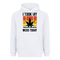 White i took my meds today Heavyweight Hoodie - artisFamous