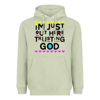 Matcha i'm just out here trusting god Heavyweight Hoodie - artisFamous