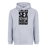 Heather Grey I DON'T NEED SEX Heavyweight Hoodie - artisFamous