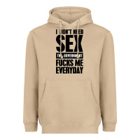 Mushroom I DON'T NEED SEX Heavyweight Hoodie - artisFamous