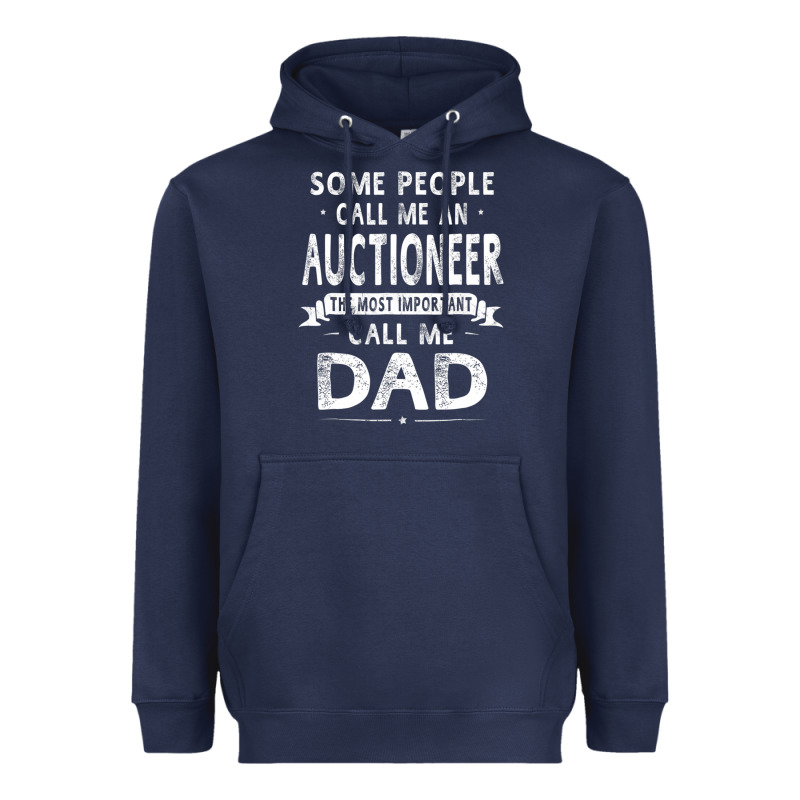Auctioneer Dad Father's Day Gifts Father Daddy Men T Shirt Heavyweight Hoodie by artisFamous | Teevron