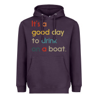 Plum it's a good day to drink on a boat Heavyweight Hoodie - artisFamous