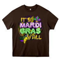 Chocolate Brown its mardi gras yall Heavy Core Tee - CowGirlArtShop
