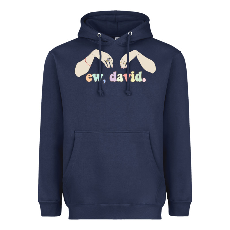 Ew David Schitt's Creek Heavyweight Hoodie by artisFamous | Teevron