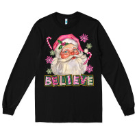Black Pink Believe Santa Christmas Long Sleeve Tee - FaDigitalArtStudio