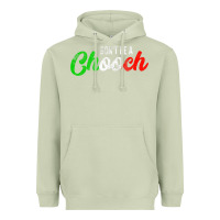 Matcha don't be a chooch  funny italian slang dad joke gift shirt Heavyweight Hoodie - artisFamous