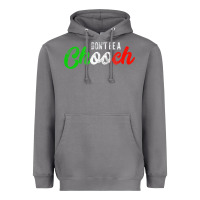 Storm don't be a chooch  funny italian slang dad joke gift shirt Heavyweight Hoodie - artisFamous