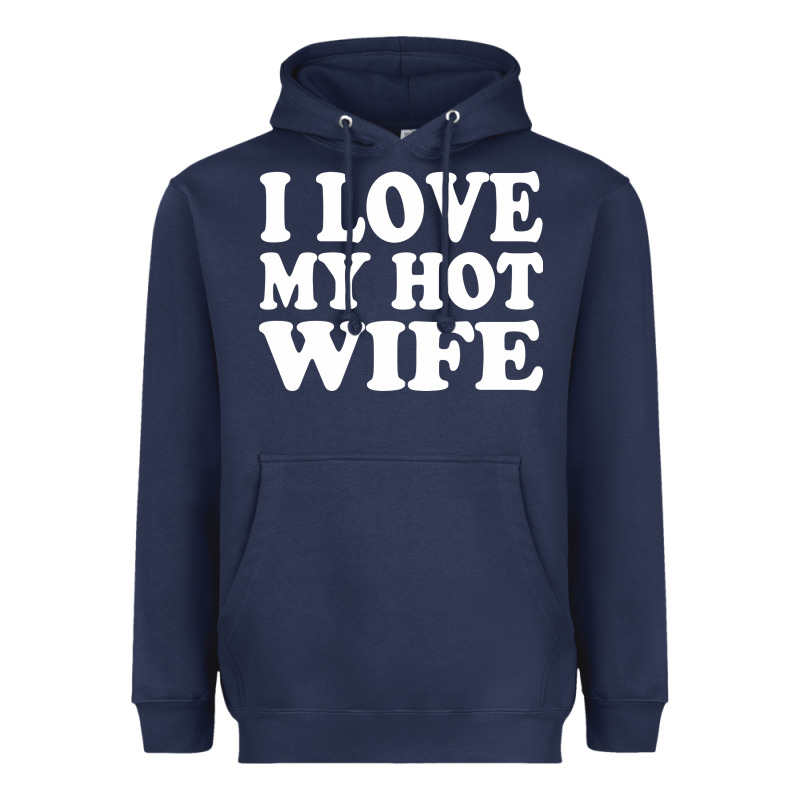 I Love My Hot Wife Heavyweight Hoodie by artisFamous | Teevron