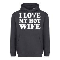 Smoke i love my hot wife Heavyweight Hoodie - artisFamous