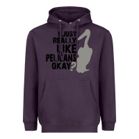 Plum i just really like pelicans okay Heavyweight Hoodie - artisFamous